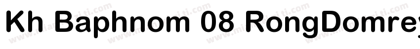 Kh Baphnom 08 RongDomrey字体转换